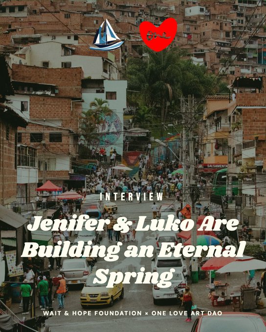 An interview graphic titled 'Jenifer & Luko Are Building an Eternal Spring' from WAIT & HOPE FOUNDATION x ONE LOVE ART DAO, set against a hillside favela.