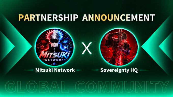 The image is a partnership announcement graphic featuring the text "PARTNERSHIP ANNOUNCEMENT" at the top, with two circular logos separated by an "X" symbol: "MITSUKI NETWORK" on the left (depicting an anime-style character with red and blue hair) and "Sovereignty HQ" on the right (showing a red-themed warrior figure with a sword), with "GLOBAL COMMUNITY" displayed in faded text at the bottom against a dark green and black background.