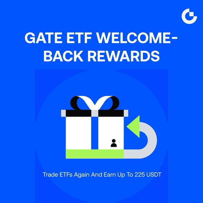 The image is a promotional graphic for Gate.io's ETF Welcome-Back Rewards campaign, featuring a blue background with a gift box icon, the Gate.io "G" logo, and text reading "Trade ETFs Again And Earn Up To 225 USDT," visually reinforcing the post's announcement of up to 225 USDT in rewards for resuming ETF trading.