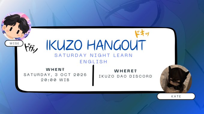 A promotional graphic for 'IKUZO HANGOUT' advertising a 'Saturday Night Learn English' event on October 3, 2026 at 20:00 WIB on the Ikuzo Dao Discord, featuring cartoon characters labeled 'Wise' and 'Kate'.