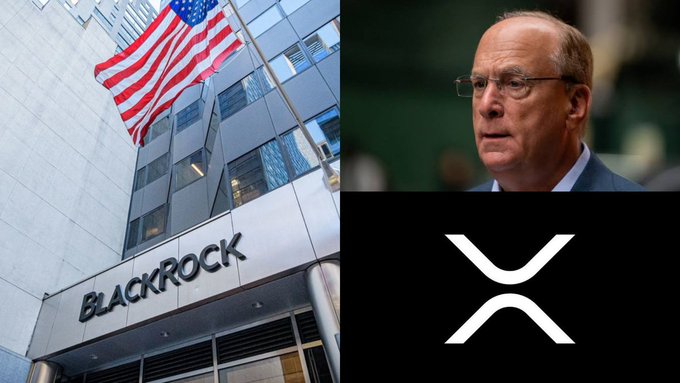 The image features the BlackRock office building with an American flag alongside a headshot of a senior BlackRock strategist and the XRP logo, visually tying the institutional finance giant's reported endorsement to the XRP cryptocurrency mentioned in the post.