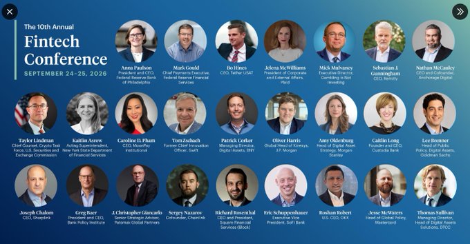 Promotional graphic for 'The 10th Annual Fintech Conference' on September 24-25, 2026, featuring headshots of multiple speakers including Anna Paulson, Mark Gould, Bo Hines, Jelena McWilliams, Mick Mulvaney, Sebastian J. Cunningham, Nathan McCauley, and others.