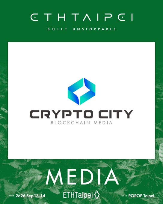 A promotional graphic with green background featuring the "CRYPTO CITY BLOCKCHAIN MEDIA" logo and text "ETHTAIPEI BUILT UNSTOPPABLE" and "MEDIA" with event details "2026 Sep 13-14" and "POPOP Taipei".