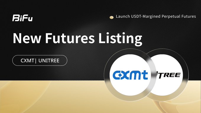 A promotional banner from BiFu announcing the launch of USDT-margined perpetual futures contracts for CXMT (CXM Memory Technology) and Unitree Robotics, displayed on a black background with gold accents and featuring both company logos. The graphic directly supports the post's announcement that these trending AI, semiconductor, and robotics assets are now available for trading on the platform.
