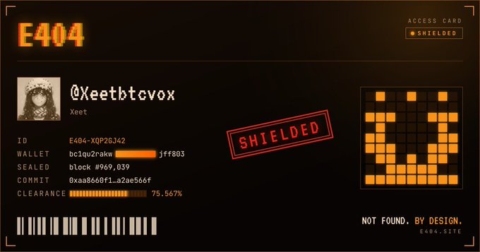 The image displays an E404 access card for user "@Xeetbtcvox" (Xeet) with a "SHIELDED" stamp, showing a wallet ID (E404-XQP2GJ42), sealed block (#969,039), and a clearance progress bar at 75.567%. This visualizes the user's early position and shielded status on the e404 platform, corresponding to the promotional post encouraging others to secure their spot via the referral link.