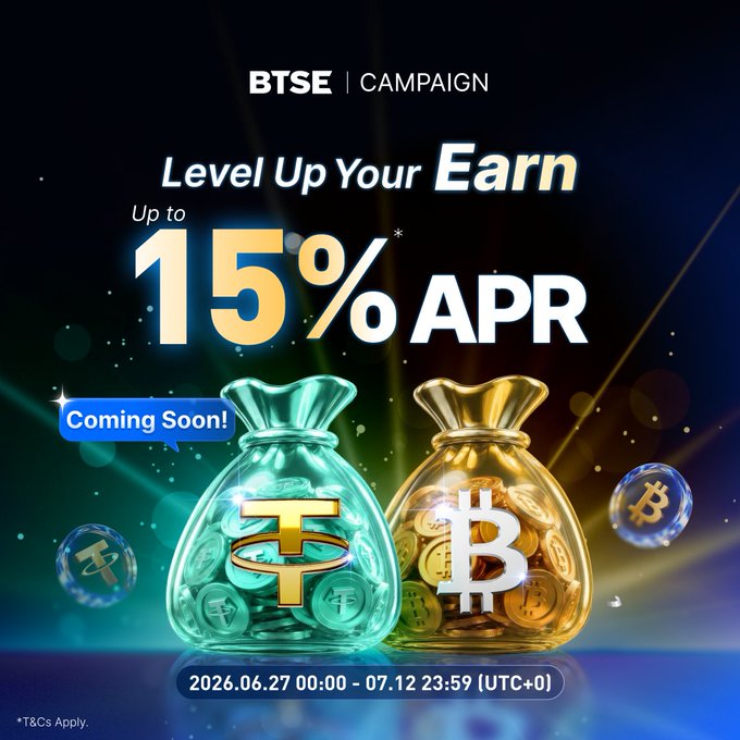 A BTSE campaign promotion advertising up to 15% APR earning rates on USDT and BTC, featuring teal and gold money bags with Tether and Bitcoin symbols, launching June 27, 2026 (00:00 UTC+0) through July 12, 2026.