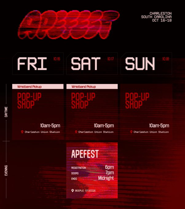 **Apefest** (Oct 15-18) will be three days long, featuring a **Wristband Pickup** and **Pop-Up Shop** at Charleston Union Station each day from 10am-5pm. Registration will begin at 6pm along with VIP pickup, and doors will open to the public next week from 7pm to midnight, as stated in the advertisement.
