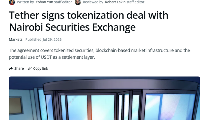 Article headline: 'Tether signs tokenization deal with Nairobi Securities Exchange' (Markets, published Jul 29, 2026), with subtitle noting the agreement covers tokenized securities, blockchain-based market infrastructure and the potential use of USDT as a settlement layer.