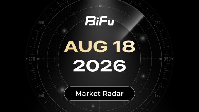 A dark, radar-themed graphic displays the text "BiFu" above "AUG 18 2026" with a "Market Radar" label at the bottom.