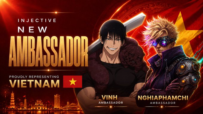 Promotional image announcing new Injective ambassadors for Vietnam, featuring "VINH" alongside an anime-style character with a sword, and "NGHIAPHAMCHI" beside a blonde character in futuristic gear, with bold text reading "INJECTIVE NEW AMBASSADOR PROUDLY REPRESENTING VIETNAM."