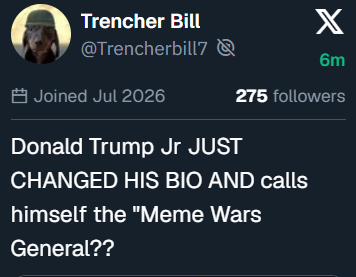 A screenshot of an X post by Trencher Bill (@Trencherbill7) with 275 followers, claiming "Donald Trump Jr JUST CHANGED HIS BIO and calls himself the 'Meme Wars General'?" The tweet's caption context reveals this is actually a two-year-old bio claim used to create hype around 20+ memecoins launched on Bonk.