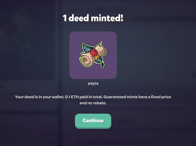 A digital screen displays a successful mint confirmation reading "1 deed minted!" showing deed #1974 with a pixelated emblem and text stating "0.1 ETH paid in total. Guaranteed mints have a fixed price and no rebate," above a green "Continue" button.
