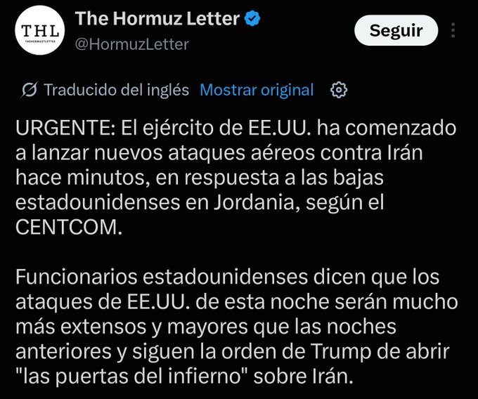 The image shows a Spanish-translated tweet from The Hormuz Letter (@HormuzLetter) reporting "URGENTE" (URGENT) news that the U.S. military has begun new airstrikes against Iran in response to American casualties in Jordan, with officials stating the attacks will be more extensive than previous nights following Trump's order to open "the gates of hell" on Iran. The accompanying post notes that "Bitcoin hasn't gotten the news," suggesting that BTC's price has not reacted to this reported escalation in U.S.-Iran conflict.