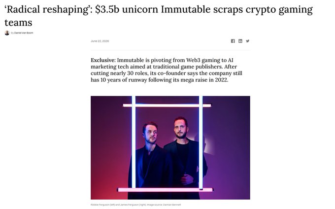 A news headline reads "'Radical reshaping': $3.5b unicorn Immutable scraps crypto gaming teams" alongside a subheading explaining that the $3.5 billion Web3 gaming company Immutable is pivoting to AI marketing tech and cutting nearly 30 roles. The image shows Immutable co-founders Robbie Ferguson and James Ferguson, illustrating the leadership behind the company's strategic pivot from Web3 gaming to AI marketing tools for traditional game publishers.
