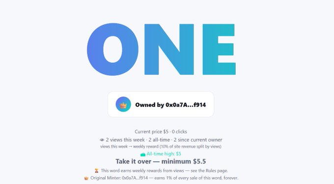 A webpage displays the word 'ONE' in large blue letters, owned by '0x0a7A...f914' with a current price of $5.