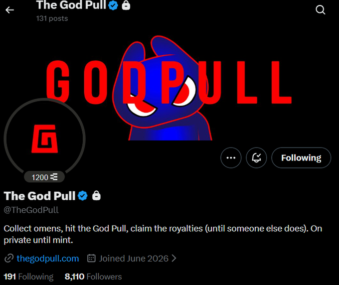 X (Twitter) profile page for 'The God Pull' (@TheGodPull), a verified account with 8,110 followers, bio reading 'Collect omens, hit the God Pull, claim the royalties'.