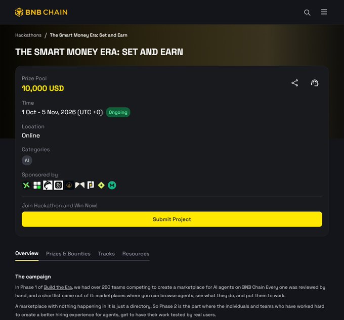A webpage displays details for BNB Chain's "The Smart Money Era: Set and Earn" hackathon, featuring a $10,000 USD prize pool running from October 1 to November 5, 2026, currently marked as "Ongoing." The page outlines Phase 2 of the campaign, which focuses on refining AI agent marketplaces on BNB Chain based on insights from the 260 teams that participated in Phase 1's "Build the Era" phase.