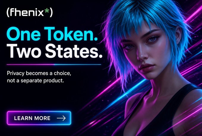 An advertisement for '(fhenix*)' featuring the tagline 'One Token. Two States.' and 'Privacy becomes a choice, not a separate product,' alongside a 'LEARN MORE' button and an AI-generated woman with blue and pink hair.
