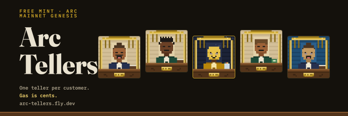 A pixel art promotional graphic for 'Arc Tellers' by Free Mint, featuring five tellers behind counters, with text including 'One teller per customer. Gas is cents.'