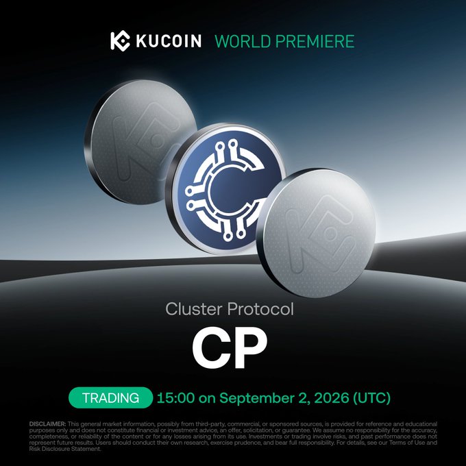 KuCoin announces the World Premiere listing of Cluster Protocol ($CP), with trading set to begin at 15:00 UTC on September 2, 2026. The promotional image features three metallic tokens displaying the CP logo, reinforcing the official launch announcement.