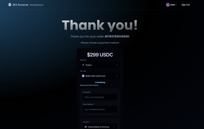 DEX Screener Marketplace 'Thank you' checkout page for order #1783789045669, showing a $299 USDC payment in Solana and a form for customer information.