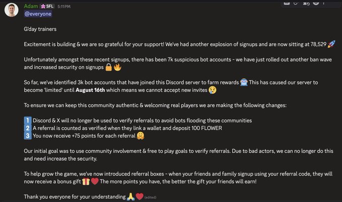 Adam (@everyone) announces a Discord anti‑bot crackdown—rolling out a ban wave, limiting invites to August 16, and requiring a wallet link plus a 100 FLOWER deposit to verify referrals (granting +75 points)—directly addressing the post’s claim that free Web3 referrals are too easy to bot and that quality, spend‑based referrals are needed.