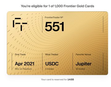 A promotional graphic for '1,000 Frontier Gold Cards' on a card labeled '551,' showing details like 'First Trade: Apr 2021,' 'Most Traded: USDC,' and 'Favorite Venue: Jupiter'.