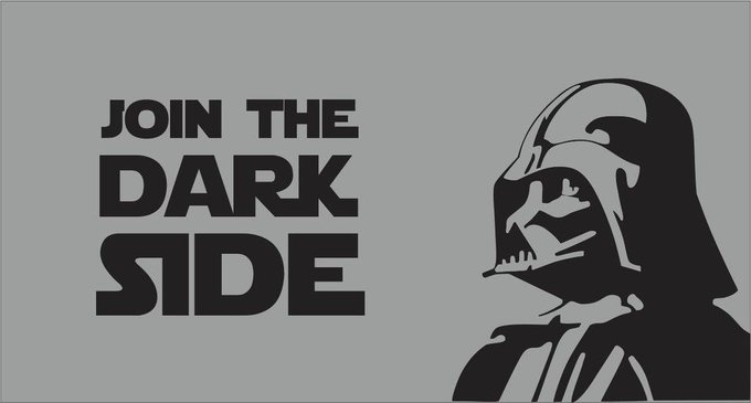 A graphic featuring Darth Vader from Star Wars with the bold text 'JOIN THE DARK SIDE' on a gray background.