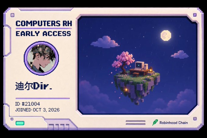 A pixel-art ID card for "Computers RH Early Access" displays a stylized profile of "迪尔Dir." (ID #21004, joined OCT 3, 2026) alongside a floating island scene featuring a computer desk beneath cherry blossoms and a full moon on the Robinhood Chain, visually promoting the free mint project mentioned in the post.