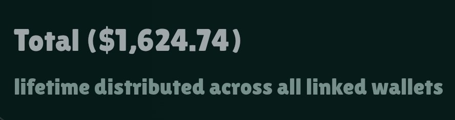 Dark green screen displaying white text reading 'Total ($1,624.74)' and 'lifetime distributed across all linked wallets'.