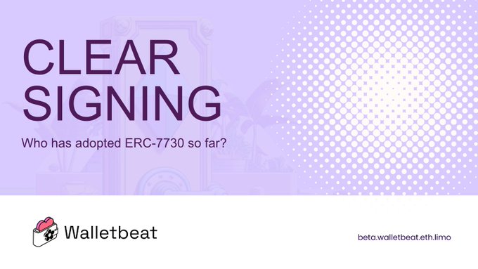 A purple-themed slide titled 'CLEAR SIGNING' asking 'Who has adopted ERC-7730 so far?' with Walletbeat branding and the URL beta.walletbeat.eth.limo.