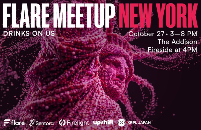 Promotional poster for the “FLARE MEETUP NEW YORK,” featuring a magenta beaded statue and the text “DRINKS ON US,” “October 27 · 3–8 PM,” “The Addison,” and “Fireside at 4PM.” Logos at the bottom include Flare, Sentora, Firelight, UpShift, and XRPL JAPAN, matching the post’s invitation to attend the Flare and XRP ecosystem meetup at 4 PM.