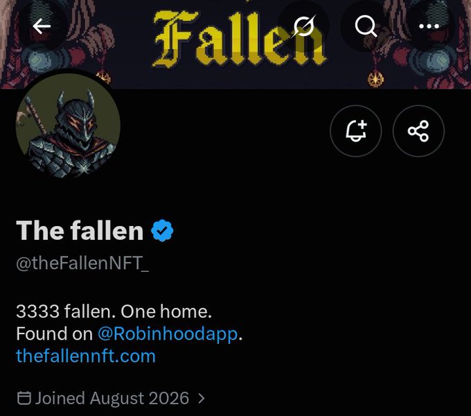 A Twitter/X profile page for 'The fallen' (@theFallenNFT_) showing a dark armored character avatar, with text '3333 fallen. One home. Found on @Robinhoodapp. thefallennft.com' and joined August 2026.