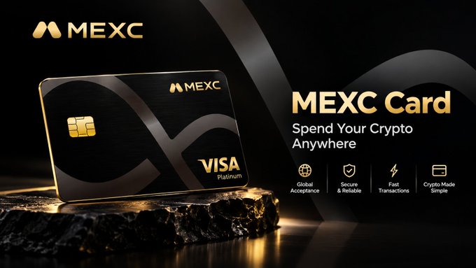 A promotional advertisement for the MEXC Visa Platinum Card displays the slogan 'Spend Your Crypto Anywhere' alongside features: Global Acceptance, Secure & Reliable, Fast Transactions, and Crypto Made Simple.
