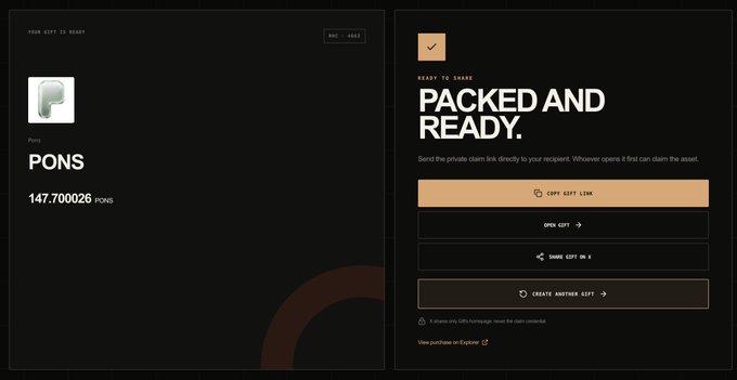 A dark-themed interface shows a gift of '147.700026 PONS' tokens labeled 'PACKED AND READY,' with options including 'COPY GIFT LINK,' 'OPEN GIFT,' and 'SHARE GIFT IN X,' and a note about gas fees.