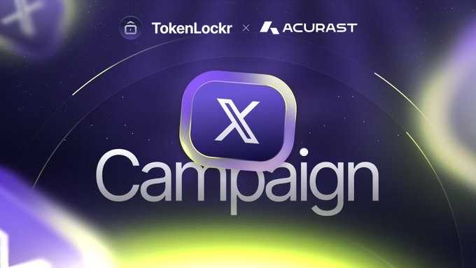 A promotional graphic with a dark purple space-themed background featuring 'TokenLockr x ACURAST' at the top, a large central 'X' logo, and the word 'Campaign' in large white letters.