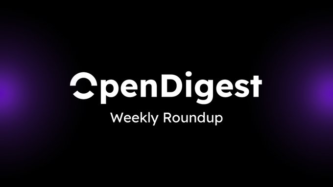 A title card displays the "OpenDigest Weekly Roundup" logo in white text against a black background with purple accents.