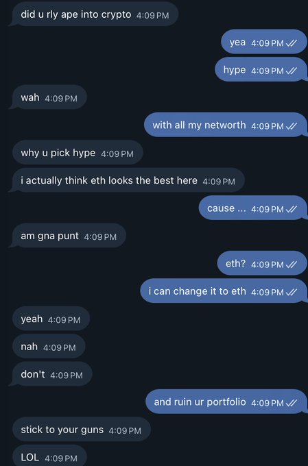 A text conversation where someone explains they invested in crypto (HYPE), and when questioned why not ETH, admits they personally think ETH looks best but chose HYPE with "all my network" for "the punt" — followed by the other person telling them to stick with their decision.