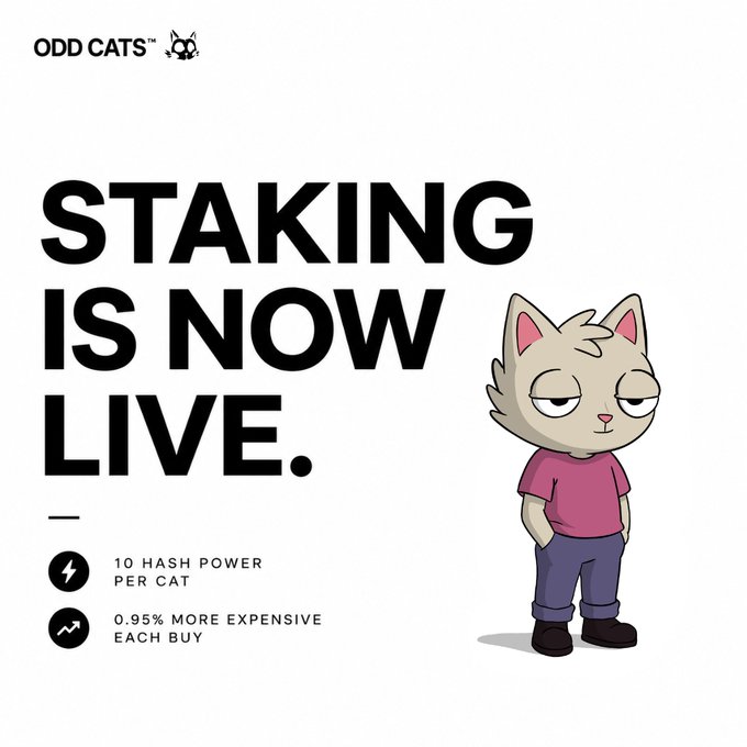 An advertisement graphic for 'ODD CATS' features a cartoon cat in a pink shirt and the text 'STAKING IS NOW LIVE,' along with bullet points stating '10 HASH POWER PER CAT' and '0.95% MORE EXPENSIVE EACH BUY.'