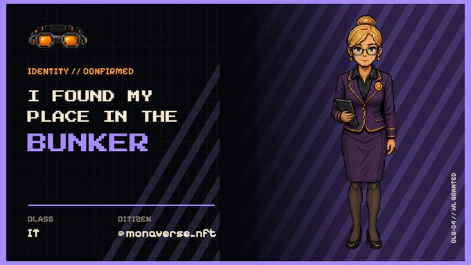 An NFT-style pixel art card featuring a blonde woman in a purple suit holding a tablet, with text reading 'IDENTITY // CONFIRMED', 'I FOUND MY PLACE IN THE BUNKER', 'CLASS IT', 'CITIZEN', and '@monaverse.nft'.