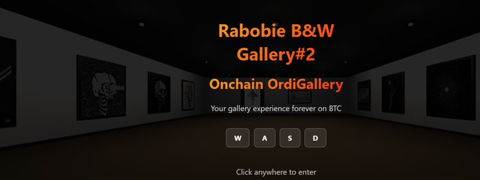 An entry screen for 'Rabonie B&W Gallery#2' described as an Onchain OrdiGallery with the tagline 'Your gallery experience forever on BTC' and WASD navigation controls.
