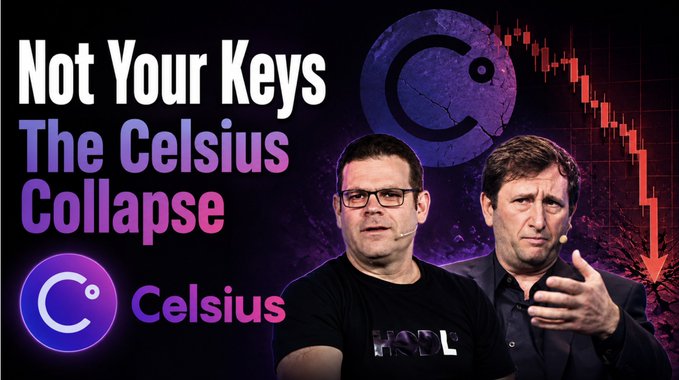 A thumbnail featuring the headline "Not Your Keys: The Celsius Collapse" alongside the Celsius logo and a declining red chart, depicting two men discussing the platform's downfall after it froze billions in customer funds despite promising attractive passive income returns.