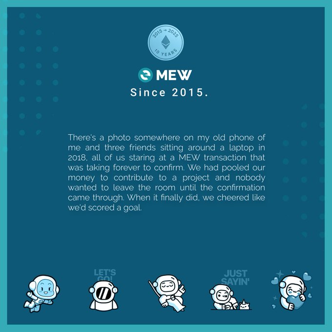 A 10-year anniversary promotional graphic for MEW featuring a personal anecdote about a 2018 cryptocurrency transaction and several astronaut mascot illustrations.