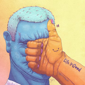 An illustration of a blue-skinned head being squished by a large orange hand with purple nails and a smiley face, with 'Life is Good' tattooed on the wrist.