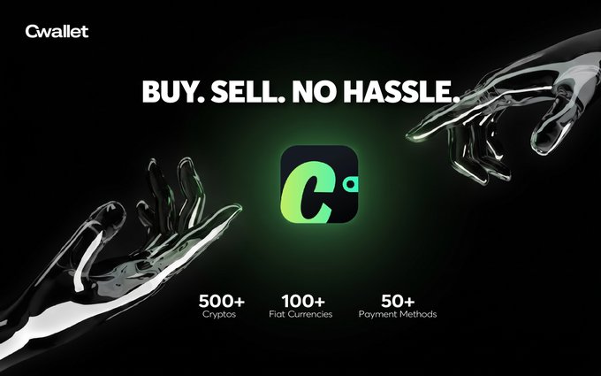 A promotional graphic for Cwallet displaying the text 'BUY. SELL. NO HASSLE.' alongside their logo, framed by metallic robotic hands, and listing '500+ Cryptos', '100+ Fiat Currencies', and '50+ Payment Methods'.
