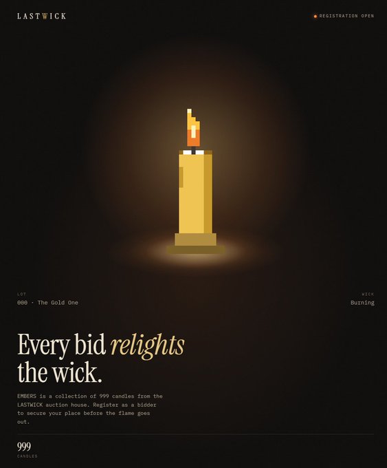 A 'LASTWICK' promotional poster featuring a pixelated gold candle with the tagline 'Every bid relights the wick' and description of EMBERS as a collection of 999 candles, with 'REGISTRATION OPEN' in the corner.