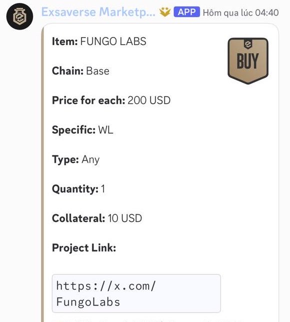 A Discord message from Exsaverse Marketplace displays a "BUY" listing for a Fungo Labs whitelist, priced at 200 USD on the Base chain with 10 USD collateral, linking to https://x.com/FungoLabs.