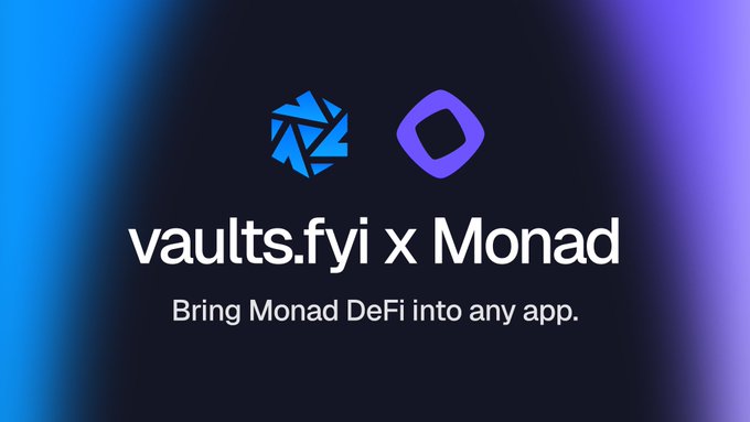 A dark blue and purple gradient banner reading 'vaults.fyi x Monad' with the tagline 'Bring Monad DeFi into any app,' featuring two logos in blue and purple.