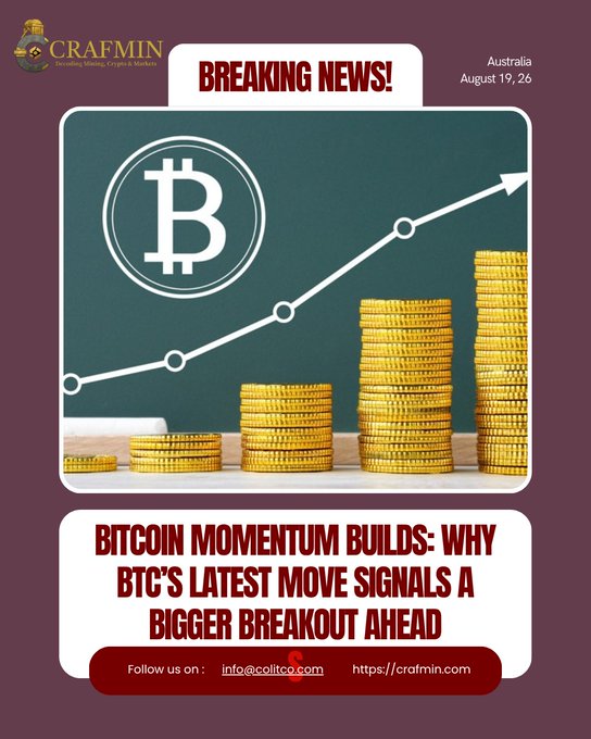 A promotional news graphic from CRAFMIN dated 'Australia August 19, 26' with the headline 'BITCOIN MOMENTUM BUILDS: WHY BTC'S LATEST MOVE SIGNALS A BIGGER BREAKOUT AHEAD', featuring a Bitcoin logo and stacks of gold coins.