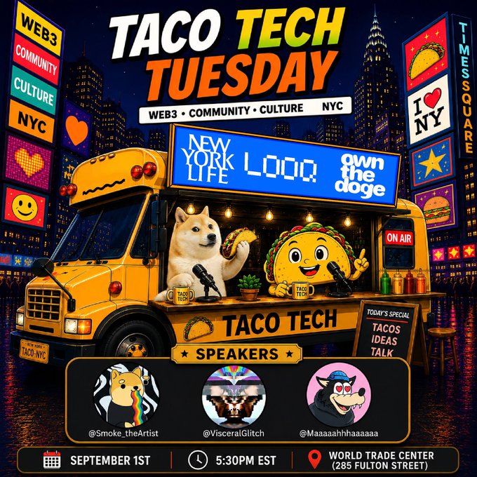 A colorful flyer for "TACO TECH TUESDAY" in NYC themed around Web3, Community, and Culture, featuring a Doge character and taco mascot at a food truck, with speaker handles @Smoke_theArtist, @VisceralGlitch, and @Maaaaaahhaaaaaa, scheduled for September 1st at 5:30PM EST at the World Trade Center.